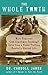 The Whole Tooth: More Humorous (and Sometimes Touching) Tales from a Globe-Trotting Dentist's Storied Life (Tooth Is Stranger Than Fiction Book 2)