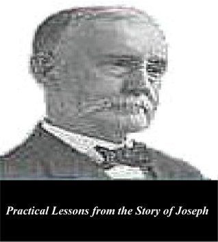Practical Lessons from the Story of Joseph