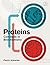 Proteins: Concepts in Bioch...
