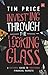 Investing Through the Looking Glass by Tim   Price