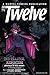 The Twelve #7 (of 12)
