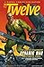 The Twelve #11 (of 12)