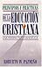 Principios y Prácticas de la Educación Cristiana