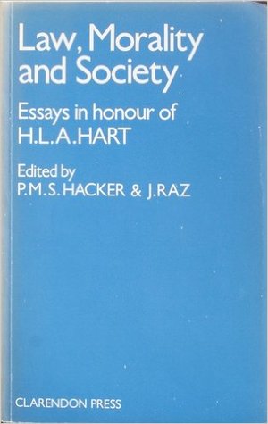 Law, Morality, and Society: Essays in Honor of H.L.A. Hart