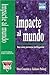 Impacte al mundo