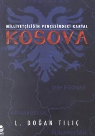 Milliyetçiliğin Pençesindeki Kartal Kosova