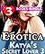 Erotica: Katya’s Secret Lover 3: 3 Books Special Bundle Mystery: Hot Girl Lonely Wife Erotica Sex Stories...
