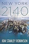 New York 2140 by Kim Stanley Robinson