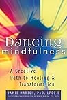 Dancing Mindfulne...