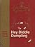 Hey Diddle Dumpling (Through the Rainbow Gold Books #3)