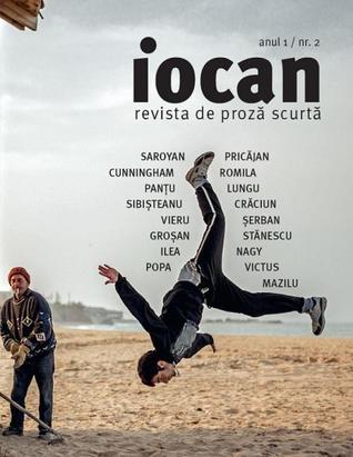 Iocan - revista de proză scurtă anul 1 / nr. 2 (Paperback)