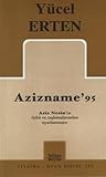 Azizname'95 - Aziz Nesin'in öykü ve taşlamalarından uyarlanmıştır