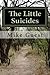 The Little Suicides: Where ...