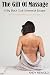 The Gift Of Massage: A Big ...