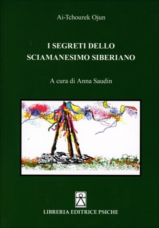 I segreti dello sciamanesimo siberiano
