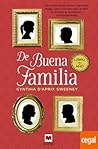 De buena familia by Cynthia D'Aprix Sweeney