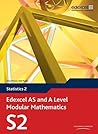 Edexcel AS and A Level Modular Mathematics Statistics S2 - Ki... by Greg Attwood