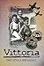 Vittoria by Dafna Vitale Ben Bassat