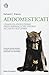 Addomesticati. L'insolita evoluzione degli animali che vivono accanto all'uomo