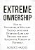 Extreme Ownership: How to I...