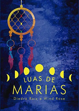 Luas de Marias (Portuguese Edition)