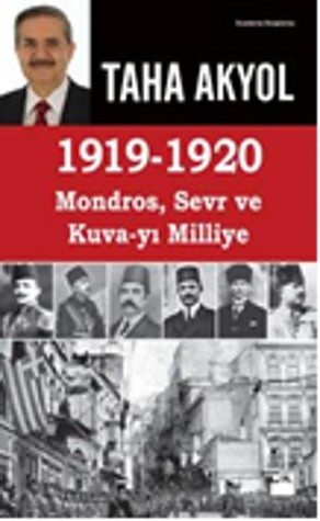 1919-1920: Mondros, Sevr ve Kuva-yı Milliye