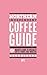 Northern Independent Coffee Guide by Jo Rees