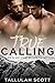 True Calling (Men of the Mountains, #1)