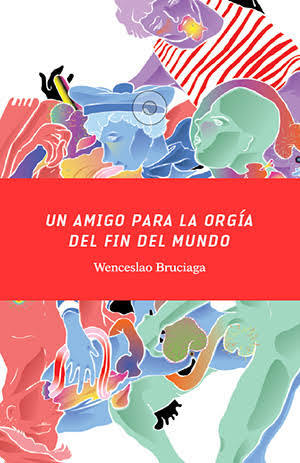 Un amigo para la orgia del fin del mundo
