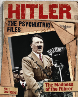 Hitler: The Psychiatric Files (ebook)
