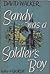 Sandy was a Soldier's Boy