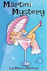 Martini Mystery: ...
