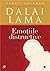 Emotiile distructive. Cum le putem depasi? Dialog stiintific cu Dalai Lama