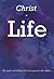 CHRIST is LIFE by Robert Bingham