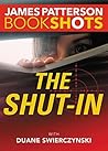 The Shut-In by James  Patterson