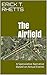 The Airfield: A Speculative...