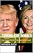 Taming The Donald: First Female POTUS -- By Hook Or By Crook!