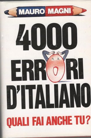 4000 errori d'italiano quali fai anche tu? (Hardcover)