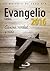 Evangelio 2016: Camino, Verdad y Vida