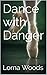 Dance with Danger (Dance of Faith Book 1)