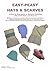 Easy Peasy 4 Ply Hats and Scarves: A Step by Step guide to Machine Knitting 4 Ply Adult Hats and Scarves for all Standard gauge and Passap Machines (Easy Peasy Knitting Machine Pattern Books Book 3)