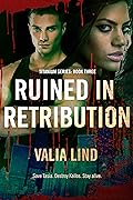 Ruined in Retribution
