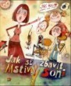 Jak se zbavit mstivé Soni