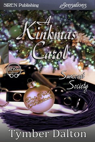A Kinkmas Carol (Suncoast Society, #41)