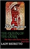 The Queen of the Ouija