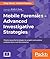 Mobile Forensics: Advanced Investigative Strategies