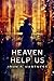 Heaven Help Us (Quincy Hark...