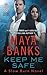 Keep Me Safe (Slow Burn, #1)