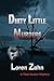 Dirty Little Murders by Loren Zahn