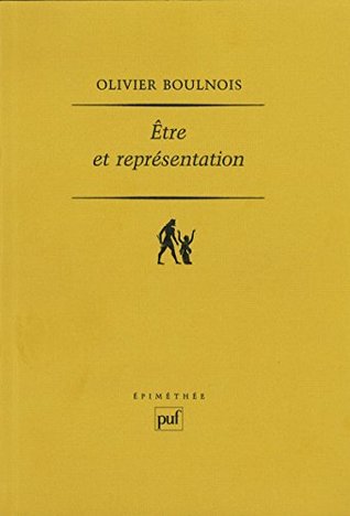 Être et représentation: Une généalogie de la métaphysique moderne à l'époque de Duns Scot (XIIIe-XIVe siècles) (Epimethée)